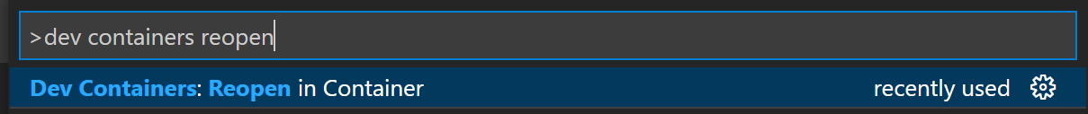 Command Palette: Dev Containers: Reopen in Container