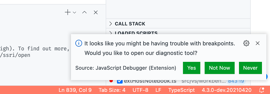 Notification that reads "It looks like you might be having trouble with breakpoints, would you like to open our diagnostic tool?"